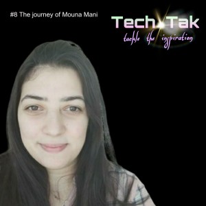 #8 The journey of Mouna Mani