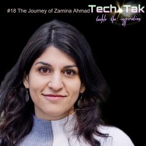 #18 The Journey of Zamina Ahmad