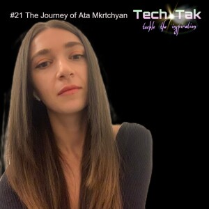 #21 The Journey of Ata Mkrtchyan