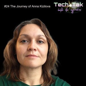 #24 The Journey of Anna Kizilova