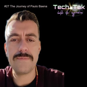 #27 The Journey of Paulo Baena