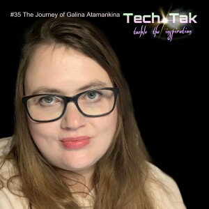 #35 The Journey of Galina Atamankina