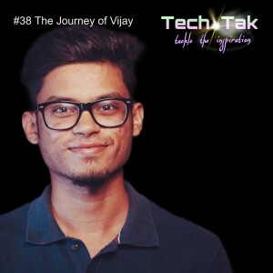 #38 The Journey of Vijay Ravi