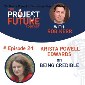24. Krista Powell Edwards on Being Credible