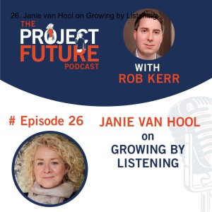 26. Janie van Hool on Growing by Listening