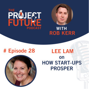 28. Lee Lam on How Start-ups Prosper