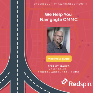 Your CMMC Guide: Jeremy Mares, VP of Federal Accounts - CMMC at Redspin