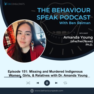Episode 151: Missing and Murdered Indigenous Women, Girls and Relatives with Dr. Amanda Young