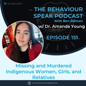 Episode 151: Missing and Murdered Indigenous Women, Girls and Relatives with Dr. Amanda Young