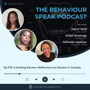 Episode 170: A Smiling Racism: Reflections on Racism In Canada