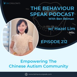 Episode 212: Empowering The Chinese Autism Community with Hazel Lim
