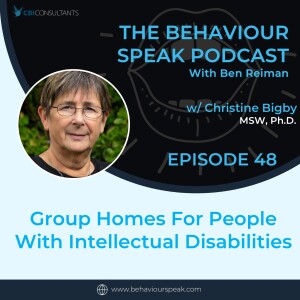 Episode 48: Group Homes for People With Intellectual Disabilities with Christine Bigby, MSW, Ph.D.