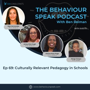 Episode 69: Culturally Relevant Pedagogy in Schools with Drs. Mya Hernandez, Amoy Kito-Hugh, Denise Ross-Page, and Margo Uwayo