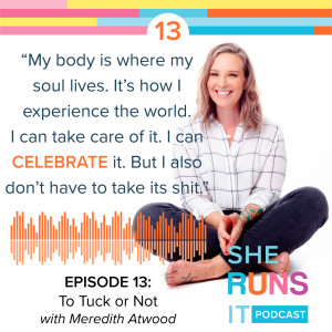 13 - To Tuck or Not with Meredith Atwood