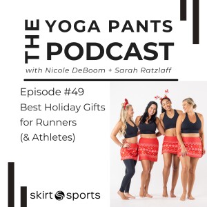 49 - Best Holiday Gifts for Runners (& Athletes)