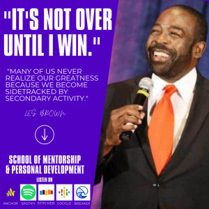 It‘s Not Over Until I Win - Les Brown speaking at the Georgia Dome