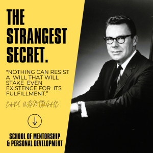 The Strangest Secret: How To Achieve Greater Success & Happiness - Earl Nightingale