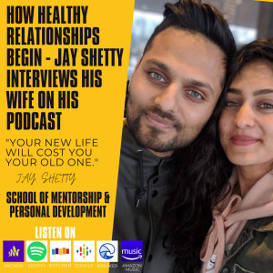 How Healthy Relationships Begin - Jay Shetty Interviews His Wife on His Podcast