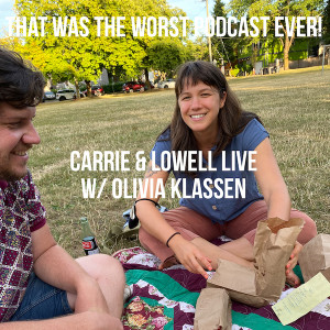 Carrie and Lowell Live w/ Olivia Klassen