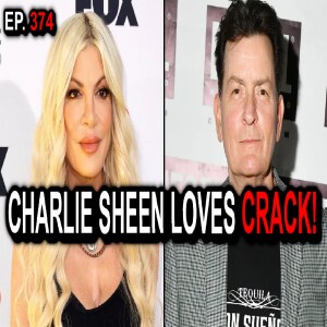 Ep. 374 - Tori Spelling Just Blew Our Minds: Sheen & Hurricane Conspiracy.