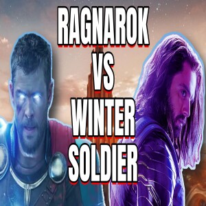 Ep. 451 - MCU Tournament, Ragnorok Vs Iron man 3 and Winter Soldier vs Thor!