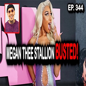 Ep. 344 - Meghan Thee Stallion Caught in the Act! #news #megantheestallion #adult