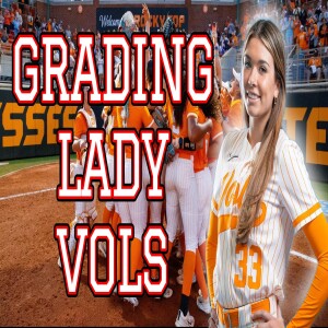 Ep. 472 - Grading Lady Vols Softball. #dude #sports