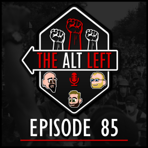Episode 85 - Semi-Fascists and Fascists