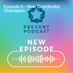 S1 E6 - New Coordinator Orientation