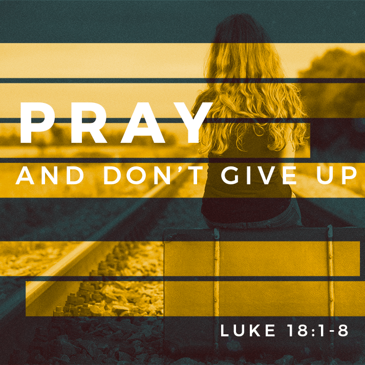 Pray, and Don't Give Up