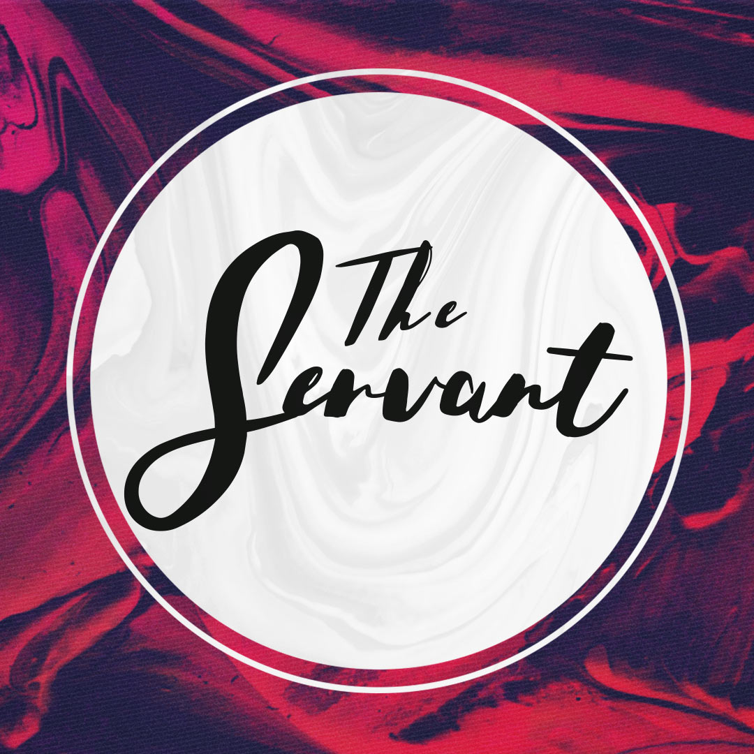 The Servant - Obedient