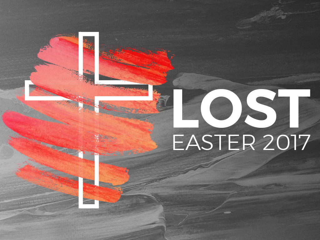 Lost: Is it too late? Good Friday 2017