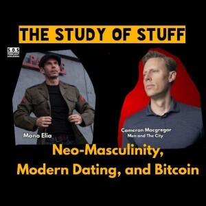 Cameron Macgregor - Men and the City: Neo-Masculinity, Modern Dating, and Bitcoin