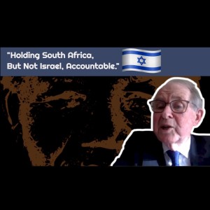 Holding South Africa, But Not Israel, Accountable - John Dugard