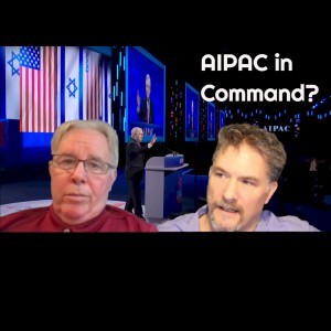 ”AIPAC in Command?” Interview with distinguished historian and author Walter L. Hixson
