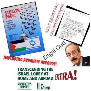 AIPAC’s New Political Action Committees PACs: Implications for America - Walter Hixson, Janet McMahon and Grant F. Smith