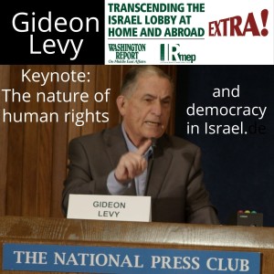 Gideon Levy: ”The nature of democracy and human rights in Israel” IsraelLobbyCon 2022