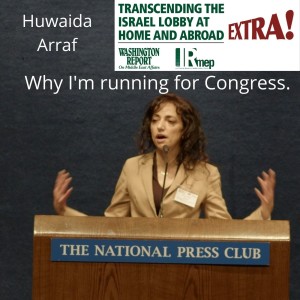 Huwaida Arraf: ”Why I’m running for the U.S. Congress” - IsraelLobbyCon 2022