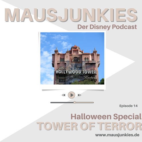 14 Mausjunkies: Folge 14 - Halloween Special: Tower of Terror