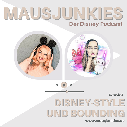 03 Mausjunkies - Folge 3: Disney-Style und Bounding