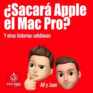 ¿Sacará Apple e Mac Pro o no?