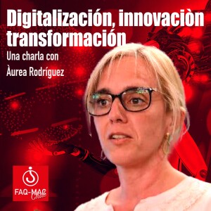 Digitalización, innovación, transformación