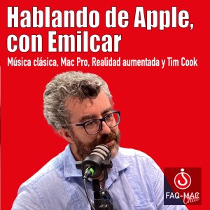 Hablando de Apple, con Emilcar