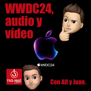 WWDC24, audio y vídeo