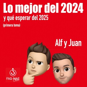 Lo mejor del 2024 y qué esperamos del 25 (primera toma)