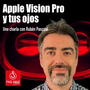Apple visión por y nuestros ojos