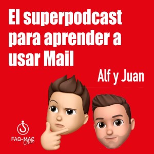 El superpodcast para aprender a usar Mail