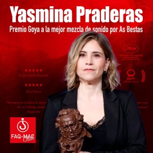 Yasmina Praderas, Goya a la mejor mezcla de sonido por As Bestas