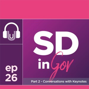 26. Designing and building better digital public services - The SD in Gov Conference - Scotland, September 2022 (Part 2 - The Keynotes)