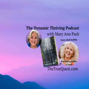 Ep98 - Best-Selling Author - Julie Flippin and THE TRUE QUEST